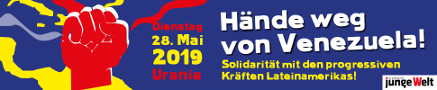 Hände weg von Venezuela! Urania Berlin, 28. Mai 2019